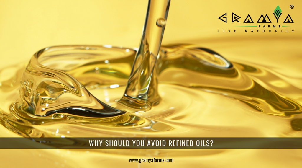 WHY SHOULD YOU AVOID REFINED OILS?